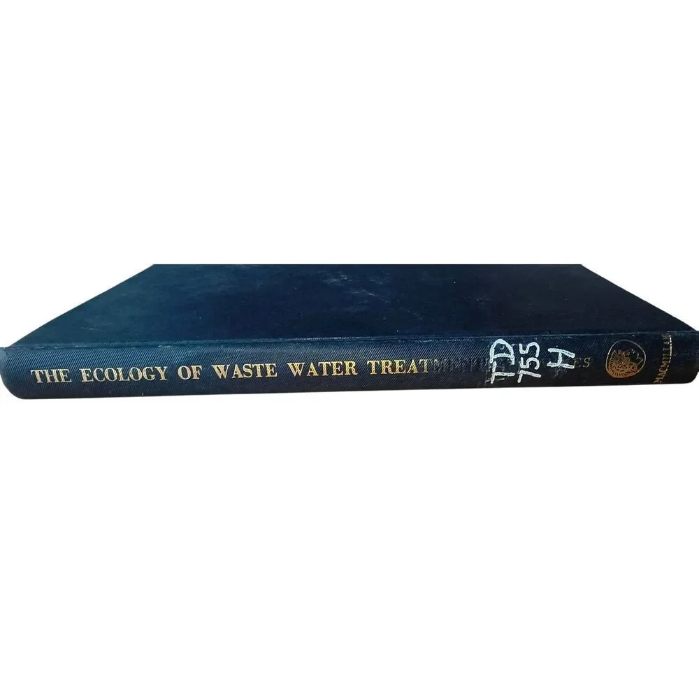 The Ecology Of Waste Water Treatment By H. A. Hawkes 1963 Ex library
